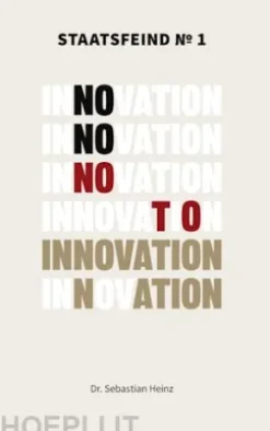 Staatsfeind No. 1 - Innovation