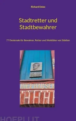 Stadtretter und Stadtbewahrer