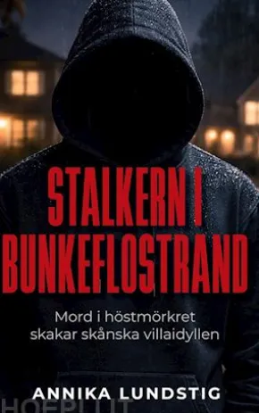 Stalkern i Bunkeflostrand