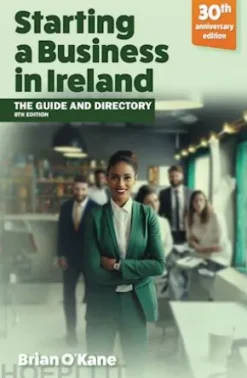 Starting a Business in ireland (8th edition)