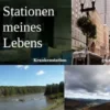 Stationen meines Lebens