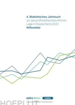 4. Statistisches Jahrbuch zur gesundheitsfachberuflichen Lage in Deutschland 2022