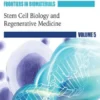 Stem Cell Biology and Regenerative Medicine