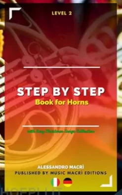 STEP by STEP Book for Horns Level 2 Italian/German