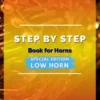 STEP by STEP Book for Horns SPECIAL EDITION Low Horn Level 1 Italian/Spanish