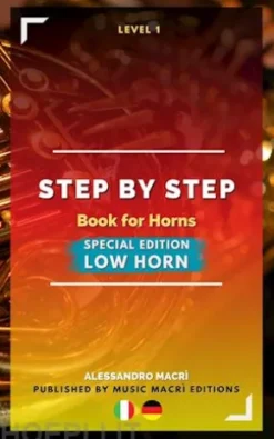 STEP by STEP Book for Horns SPECIAL EDITION Low Horn Level 1 Italian/German