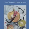 Stillleben - Stille Leben