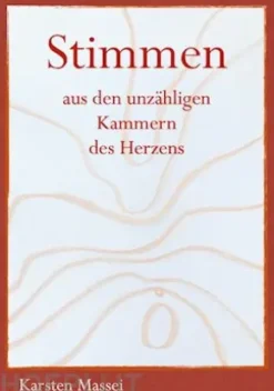 Stimmen aus den unzähligen Kammern des Herzens