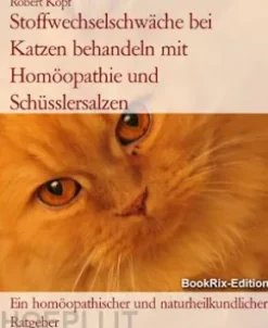 Stoffwechselschwäche bei Katzen behandeln mit Homöopathie und Schüsslersalzen