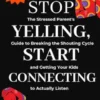 Stop Yelling, Start Connecting
