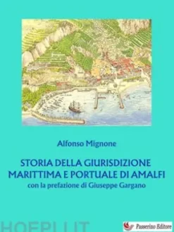 Storia della giurisdizione marittima e portuale di Amalfi