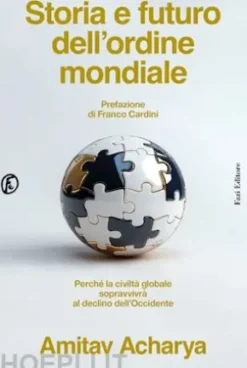 Storia e futuro dell’ordine mondiale
