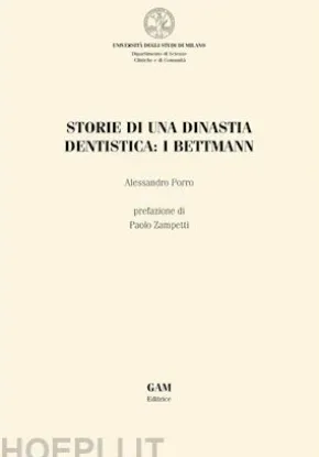 Storie di una dinastia dentistica: i Bettmann
