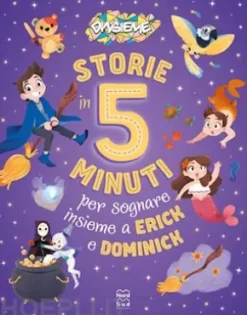 Storie in 5 minuti per sognare insieme a Erick e Dominick
