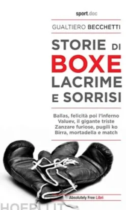 Storie di boxe. Lacrime e sorrisi