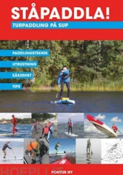Ståpaddla! Turpaddling på SUP