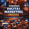 Strategi Digital Marketing Unggul