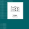 Streifzüge fernab der Eisenbahn