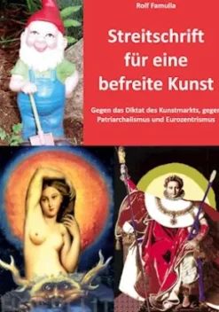 Streitschrift für eine befreite Kunst