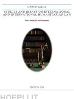 Studies and Essays on International and International Humanitarian Law