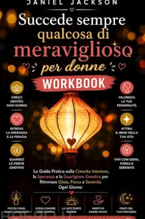 Succede sempre qualcosa di meraviglioso per donne Workbook