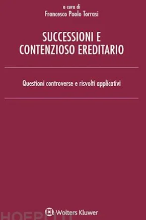 Successioni e contenzioso ereditario