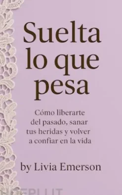 Suelta lo que pesa
