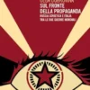 Sul fronte della propaganda
