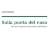 Sulla punta del naso
