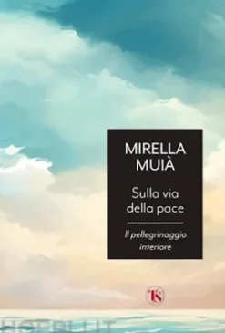 Sulla via della pace