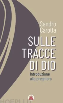 Sulle tracce di Dio