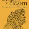 Sulle spalle dei giganti