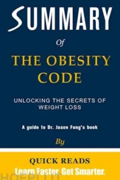 Summary of The Obesity Code by Dr. Jason Fung