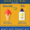 13 - Summer | Été - English French Books for Kids (Anglais Français Livres pour Enfants)
