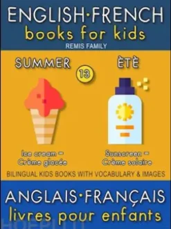 13 - Summer | Été - English French Books for Kids (Anglais Français Livres pour Enfants)
