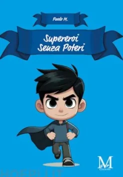 Supereroi senza poteri