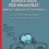 Superstrade per innamorati