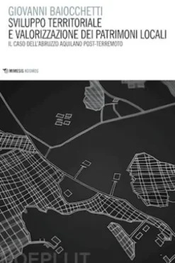 Sviluppo territoriale e valorizzazione dei patrimoni locali