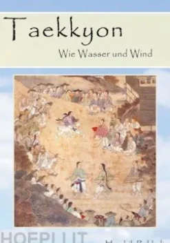 Taekkyon - Wie Wasser und Wind