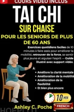 Tai Chi sur chaise pour les seniors de plus de 60 ans