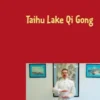 Taihu Lake Qi Gong