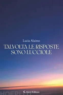 Talvolta le risposte sono lucciole
