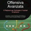 Tattica Offensiva Avanzata: Il Playbook per Dominare il Football Americano