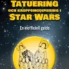 Tatuering och kroppsmodifiering i Star Wars