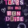 Tears on my pen drive