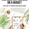 Technical Writing And Company Manual On A Budget for Start-Up Founder and Business Owner