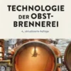 Technologie der Obstbrennerei