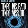Tempo misurato tempo vissuto