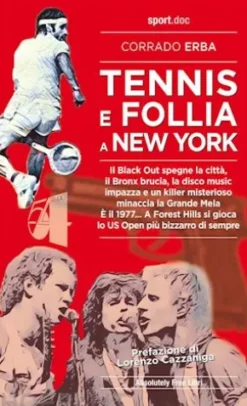 Tennis & Follia a New York