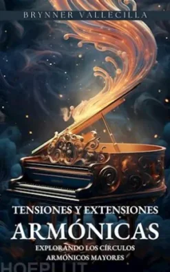 Tensiones y Extensiones Armónicas